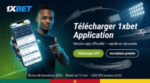 1xbet application télécharger